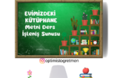 4. Sınıf Türkçe – Evimizdeki Kütüphane Metni Ders İşleniş Sunusu