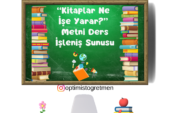 4. Sınıf Türkçe – Kitaplar Ne İşe Yarar Metni Ders İşleniş Sunusu
