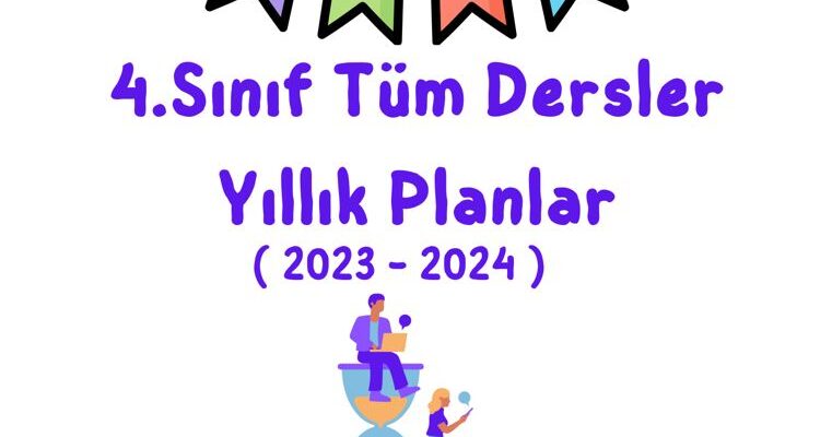 4. Sınıf Tüm Dersler Yıllık Planlar 2023-2024