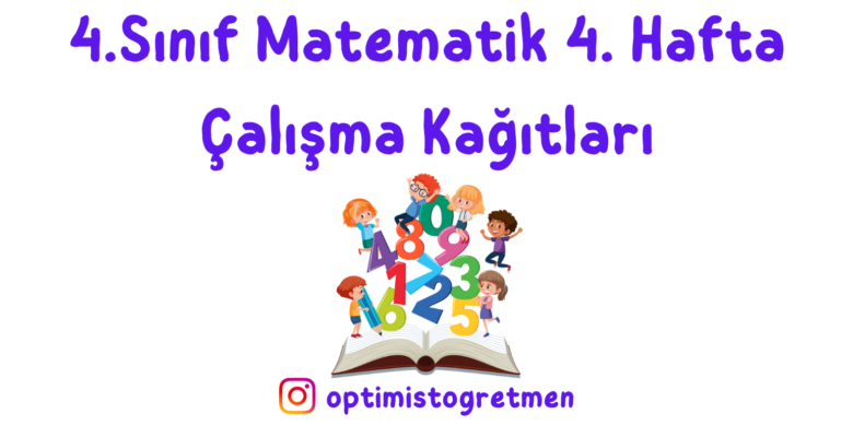 4. Sınıf Matematik 4. Hafta Çalışma Kağıdı