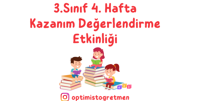 3. Sınıf 4. Hafta Kazanım Değerlendirme Çalışması