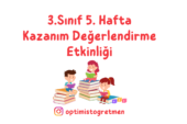 3. Sınıf 5. Hafta Kazanım Değerlendirme Etkinliği